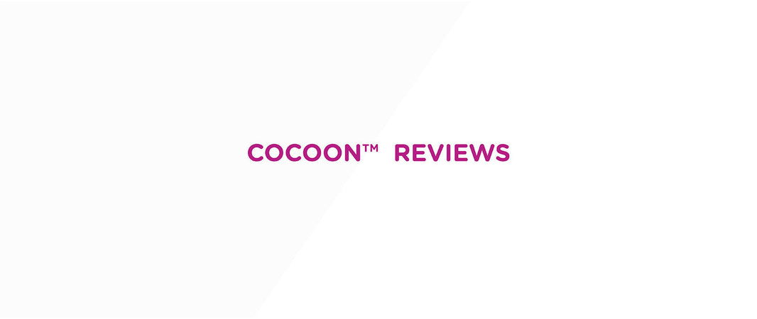 Here’s what everyone has to say about Cocoon™